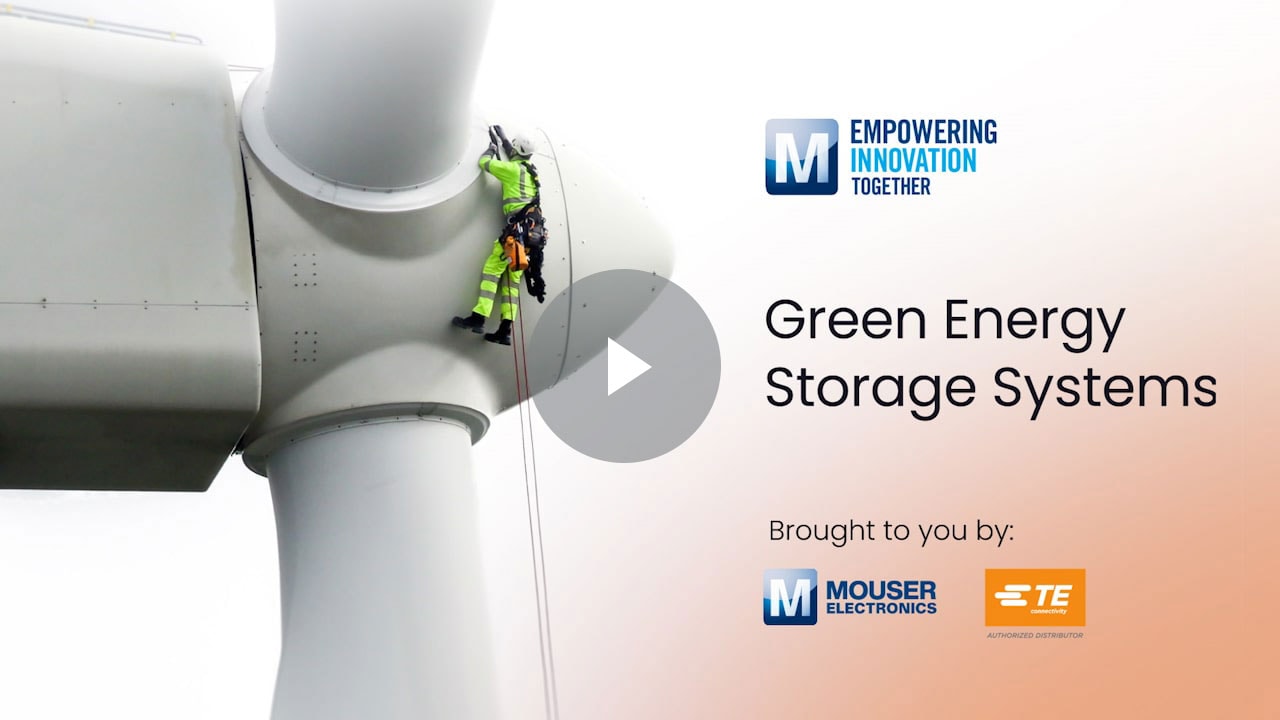 Green Energy Storage Systems Mouser Electronics