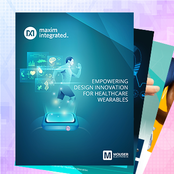 New eBook from Maxim Integrated and Mouser Explores Next-Generation ...